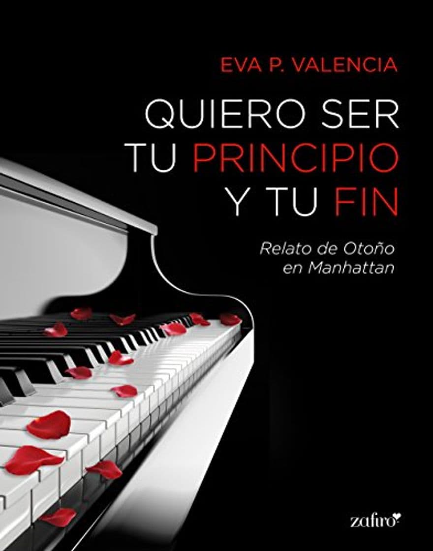 Libro Quiero ser tu principio y tu fin