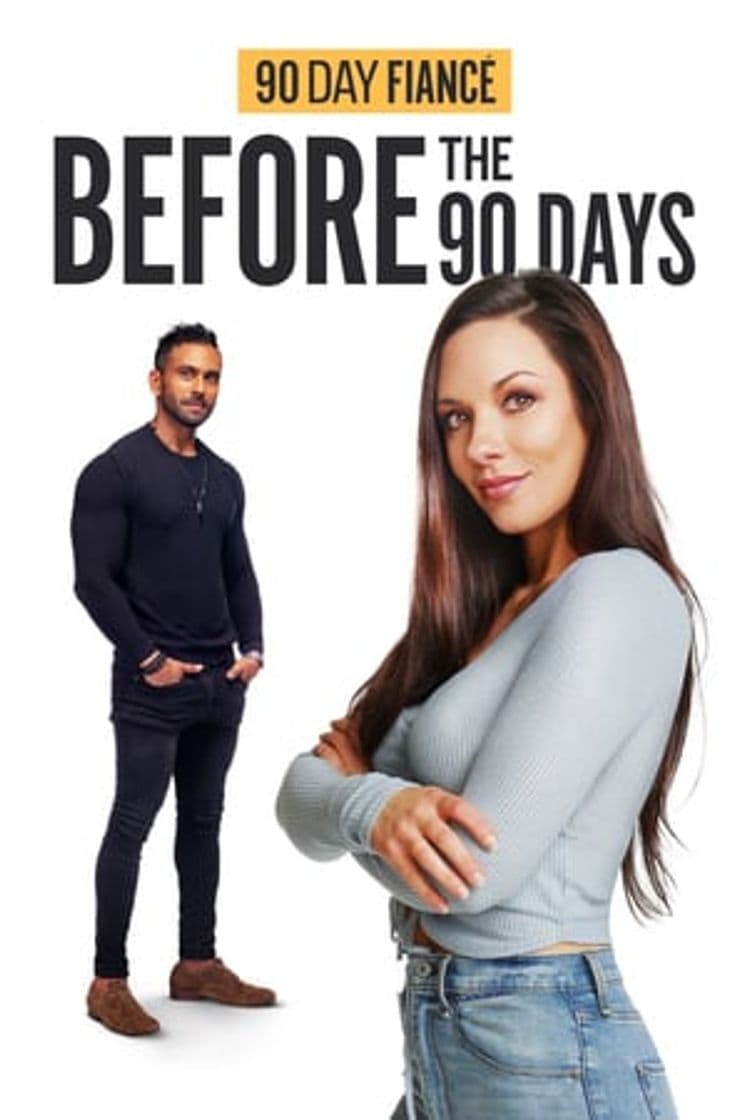 Serie 90 Day Fiancé: Before the 90 Days