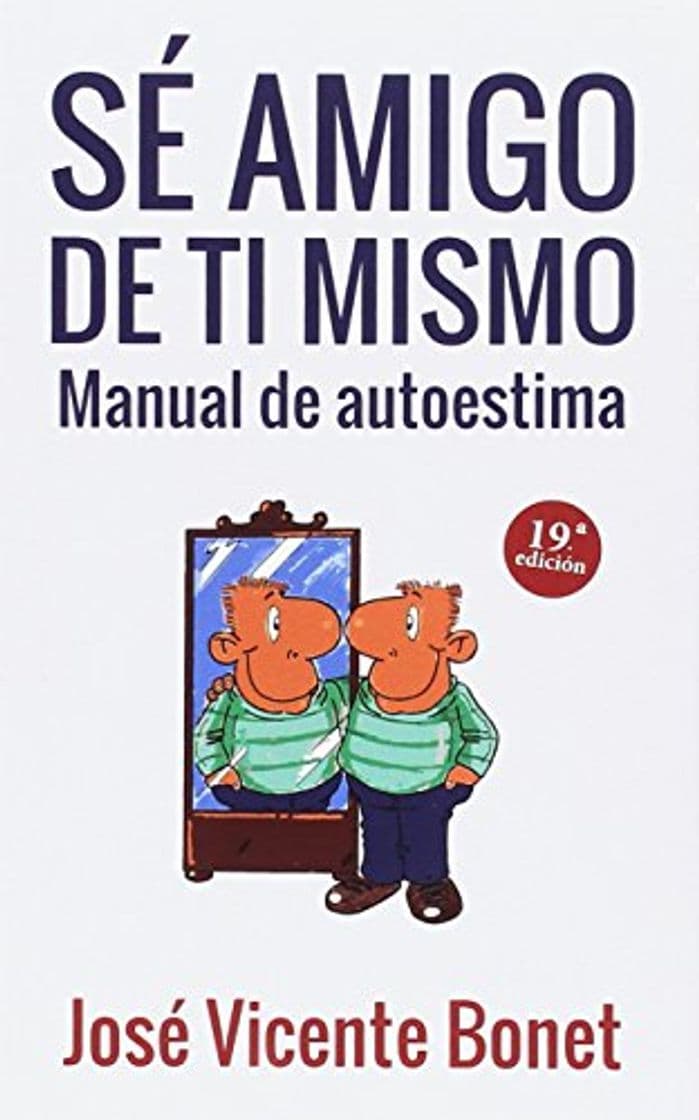 Book Sé amigo de ti mismo: Manual de Autoestima