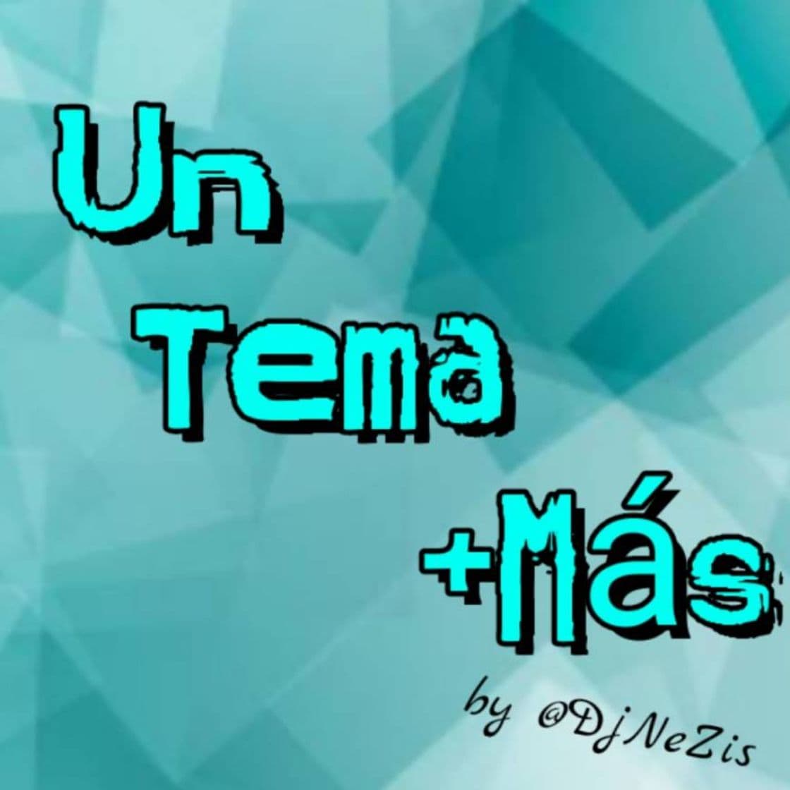 Serie Un Tema Más Podcast