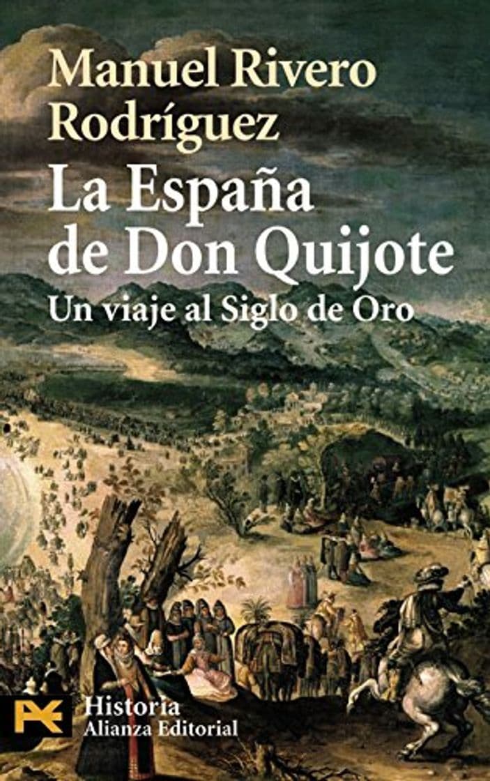 Libro La España de Don Quijote: Un viaje al Siglo de Oro: 4234