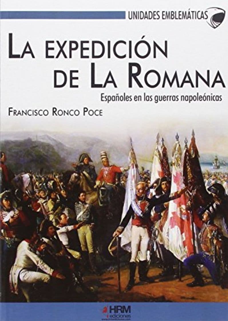 Book La expedición de La Romana: Españoles en las guerras napoleónicas