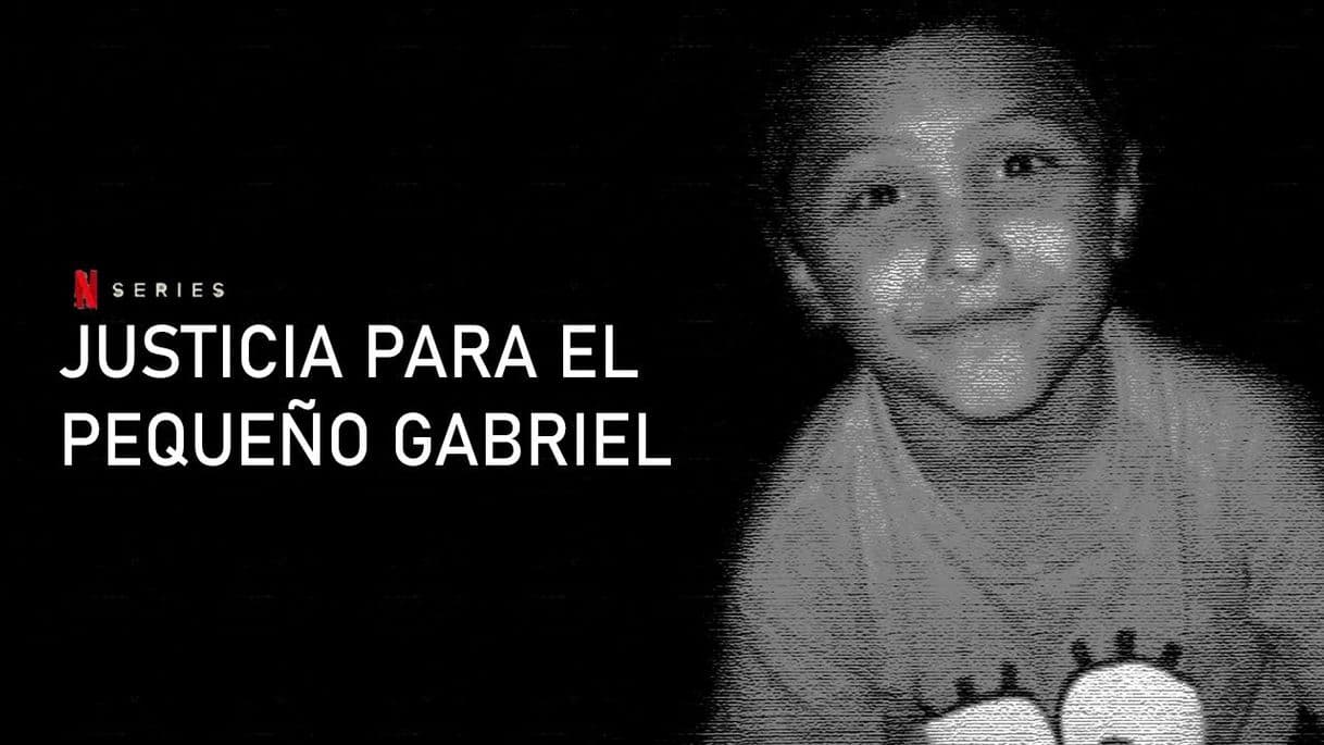 Serie Justicia para el pequeño Gabriel 