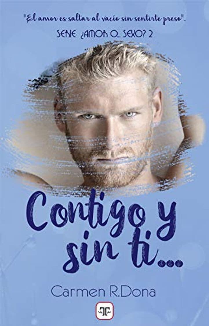 Libro Contigo y sin ti