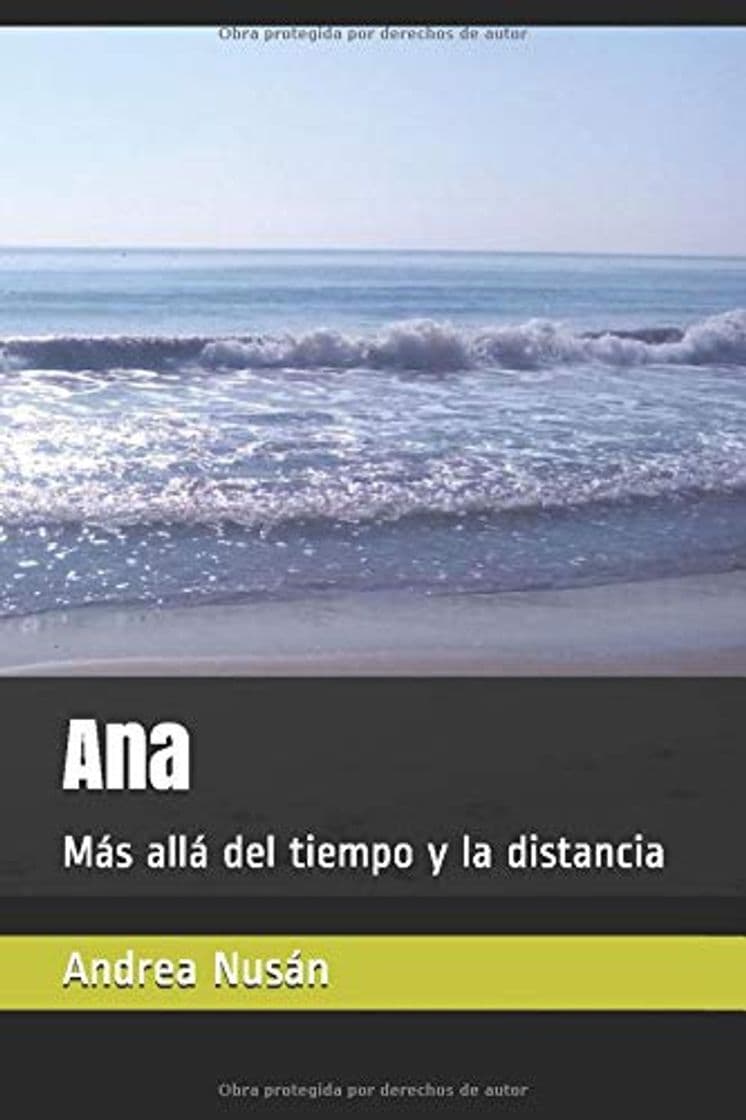 Libro Ana: Más allá del tiempo y la distancia