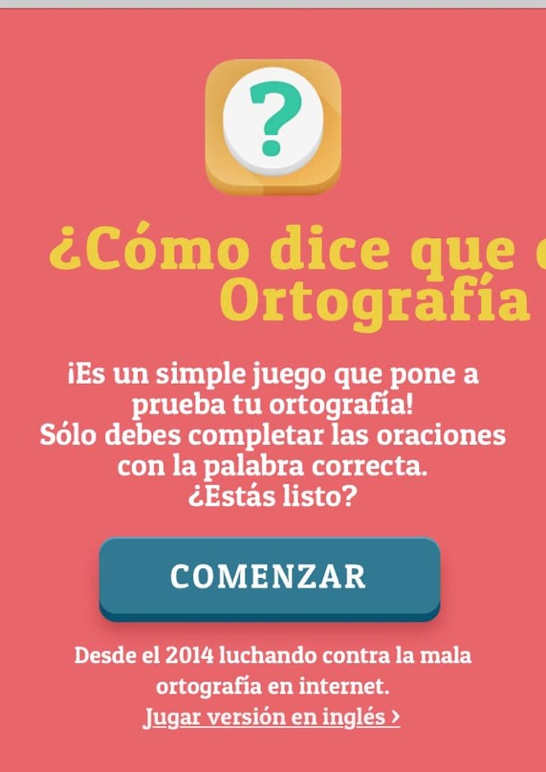 App ¿Cómo dice que dijo? - Juego de Ortografía