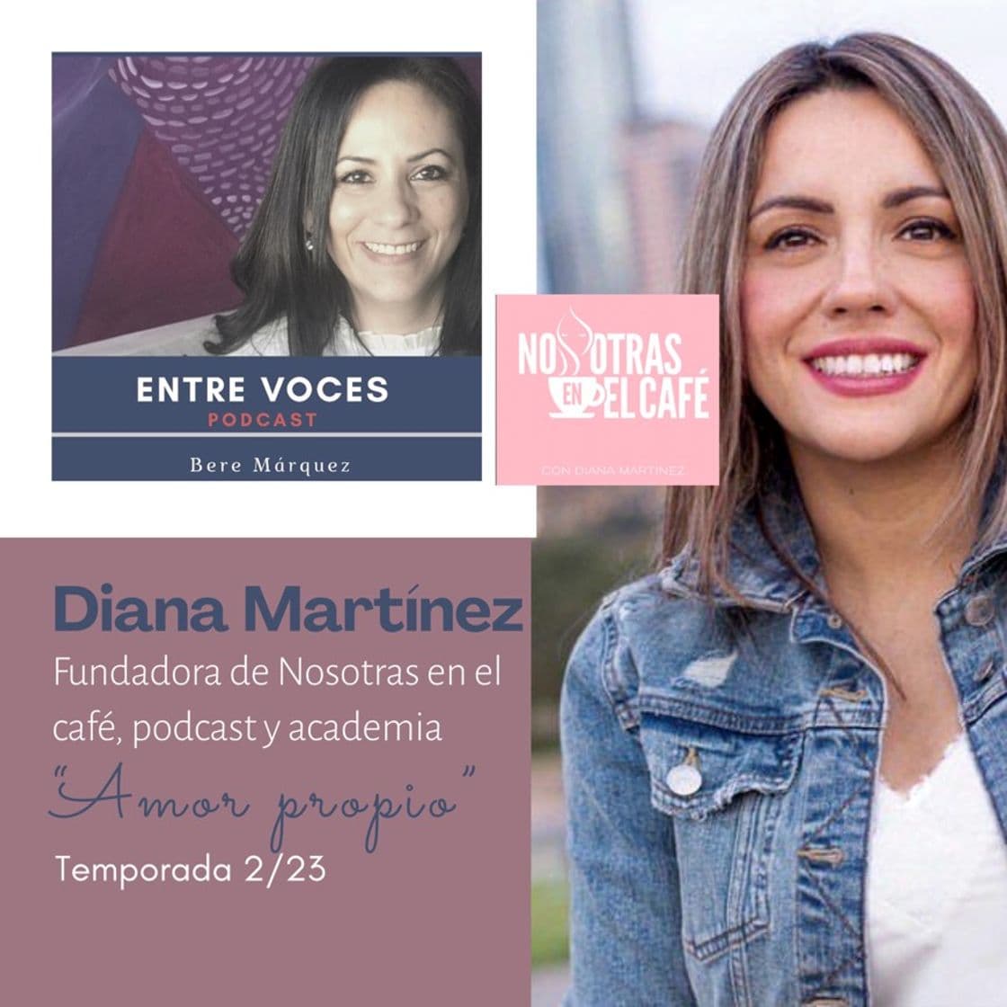 Moda Entre voces Bere Márquez - Con Diana Martínez “Amor propio”