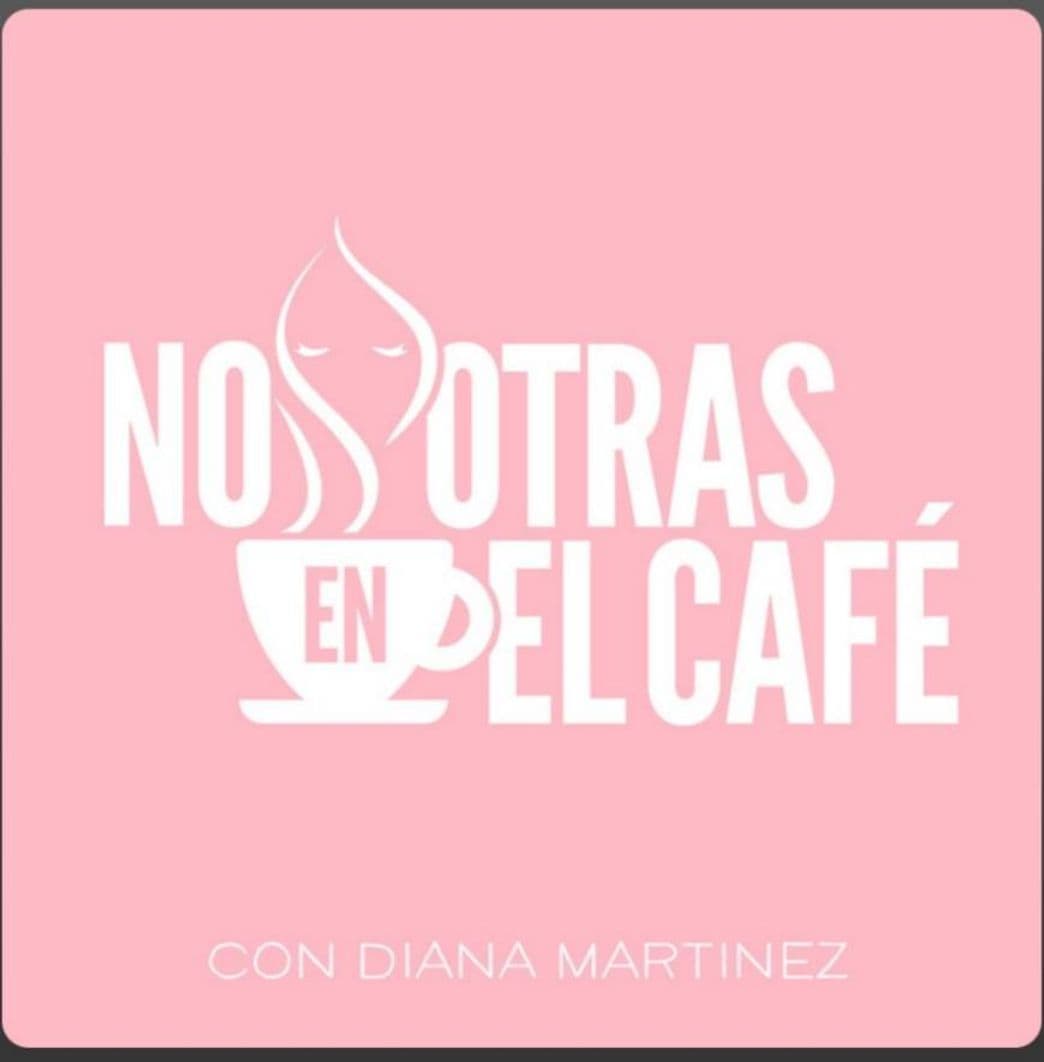 Moda Podcast Nosotras en el café 