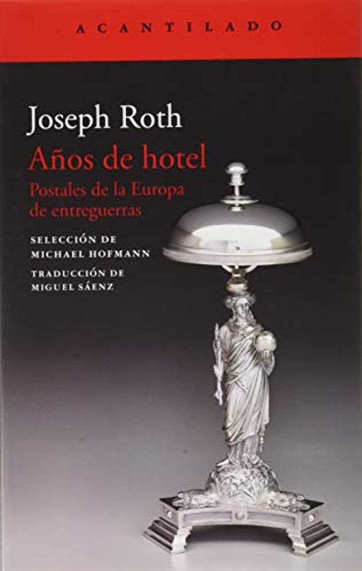 Libro Años de hotel: Postales de la Europa de entreguerras: 401