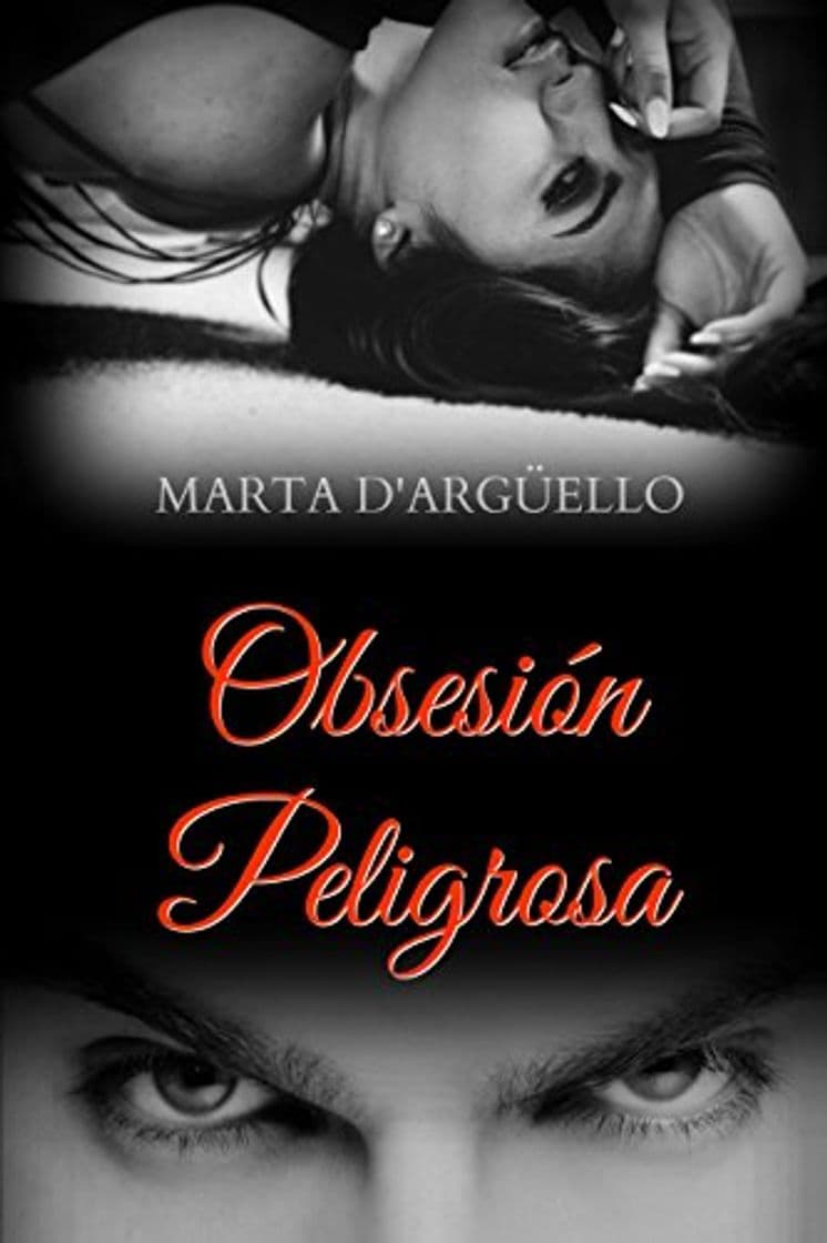 Libro Obsesión Peligrosa