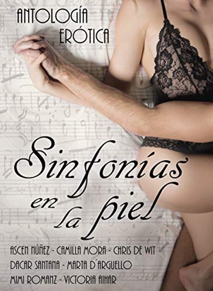 Libro Sinfonías en la piel: Antología erótica multiautor