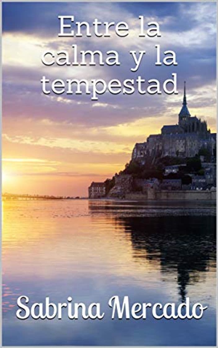 Libro Entre la calma y la tempestad