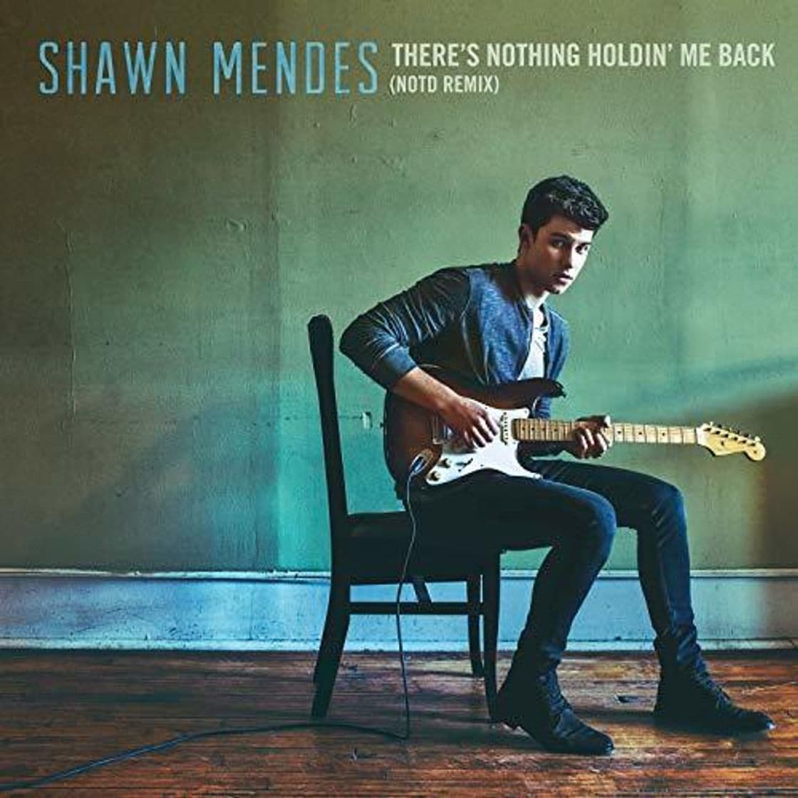 Music There's Nothing Holdin' Me Back - Shawn Mendes