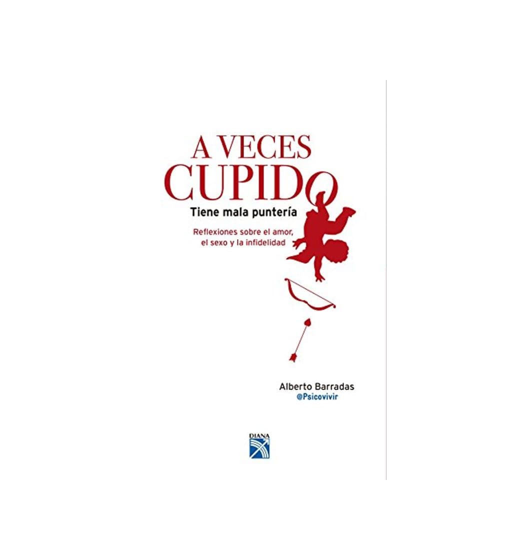 Libro A veces cupido tiene mala puntería