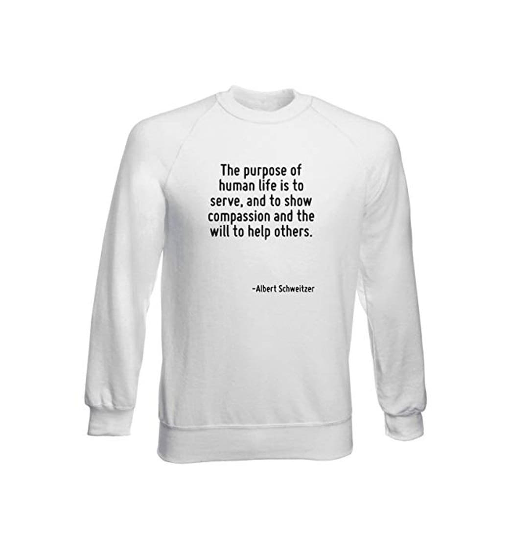 Fashion Sudadera por Hombre Blanco CIT0218 The Purpose of Human Life IS TO Serve and TO Show