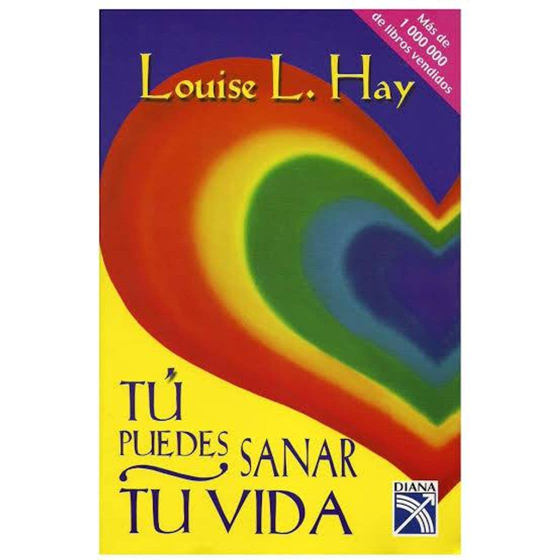 Libro Usted puede sanar su vida