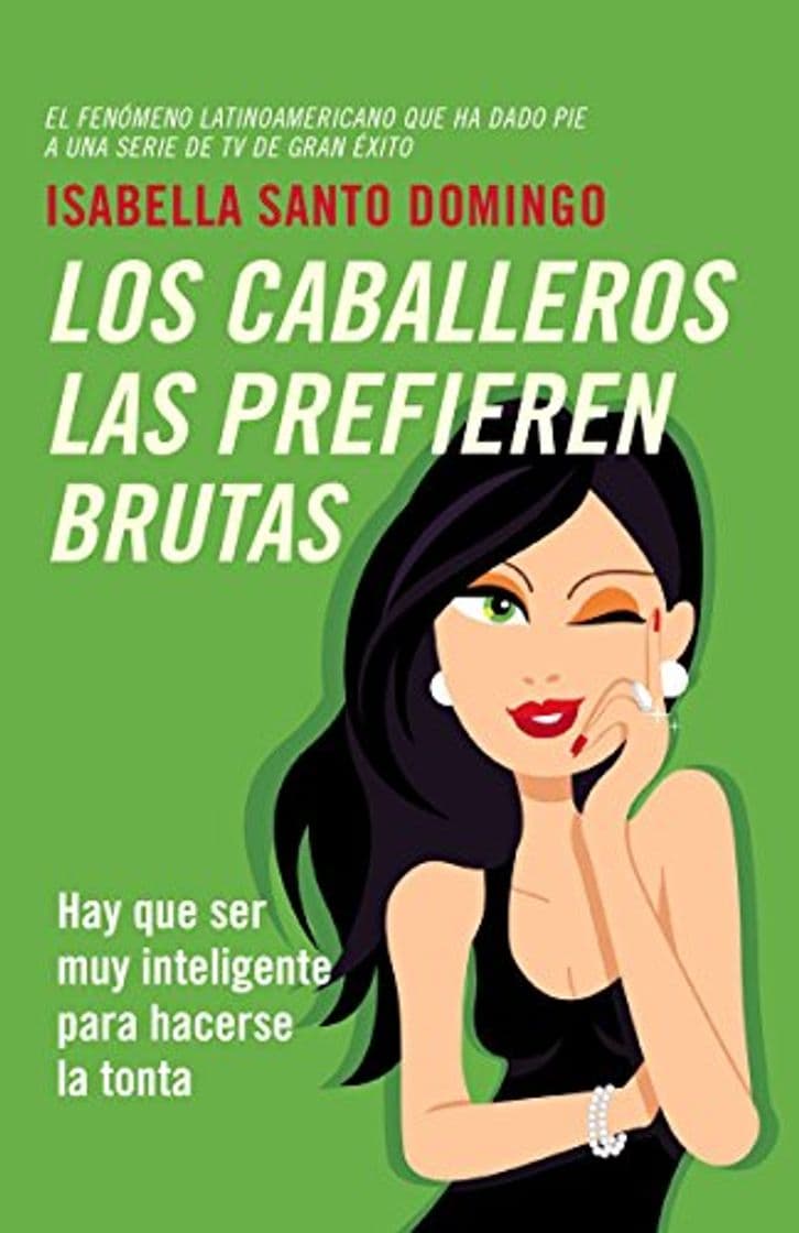 Libro Los Caballeros Las Prefieren Brutas