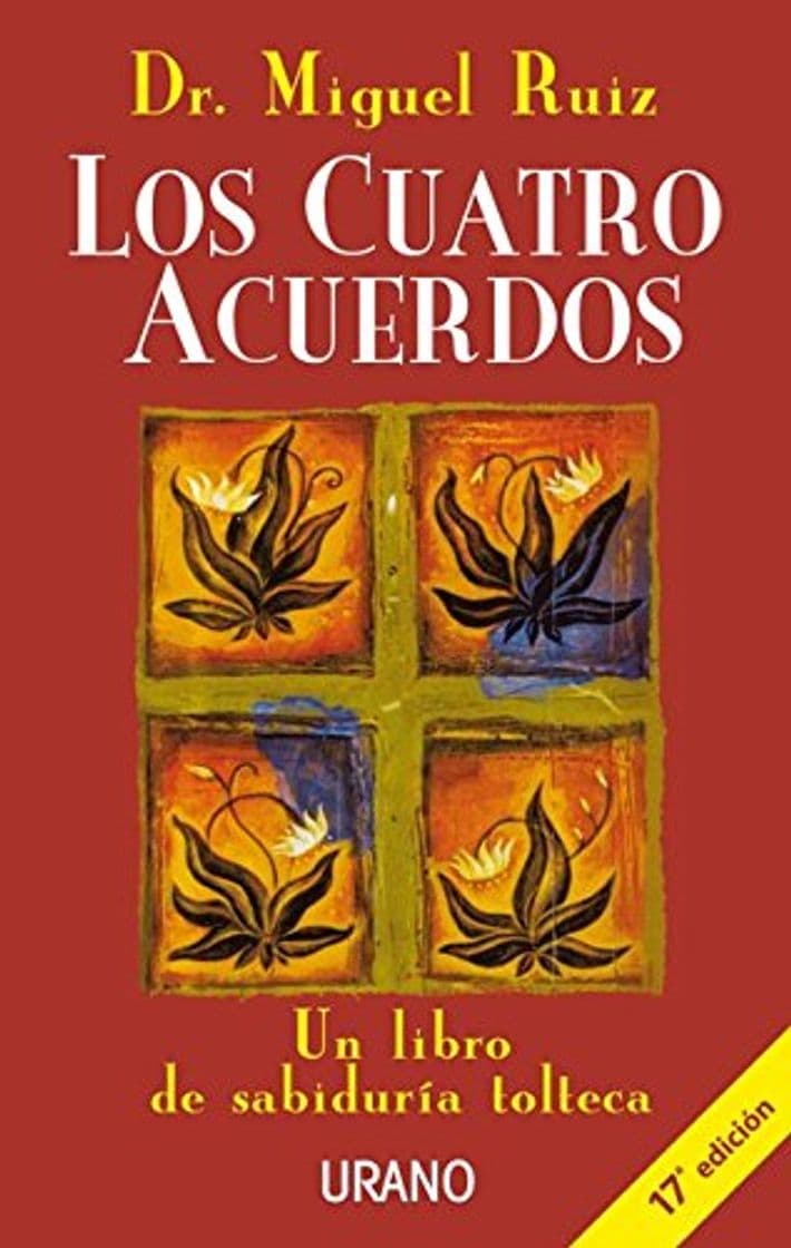 Libro Los cuatro acuerdos: Un libro de sabiduría tolteca