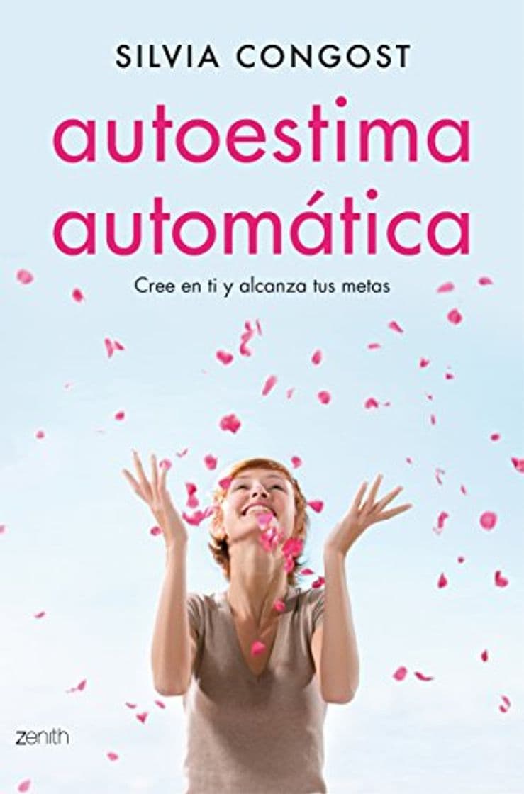 Book Autoestima automática: Cree en ti y alcanza tus metas