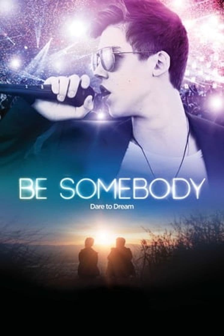 Película Be Somebody