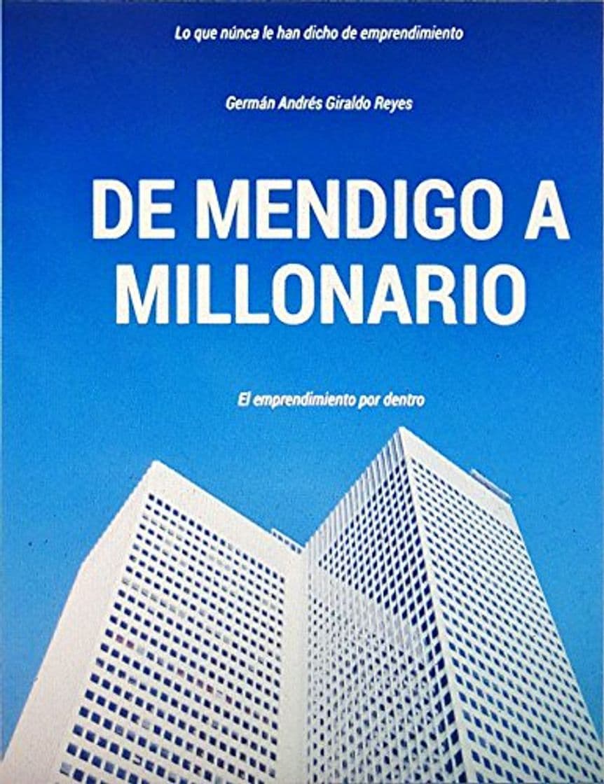 Libro De Mendigo a Millonario