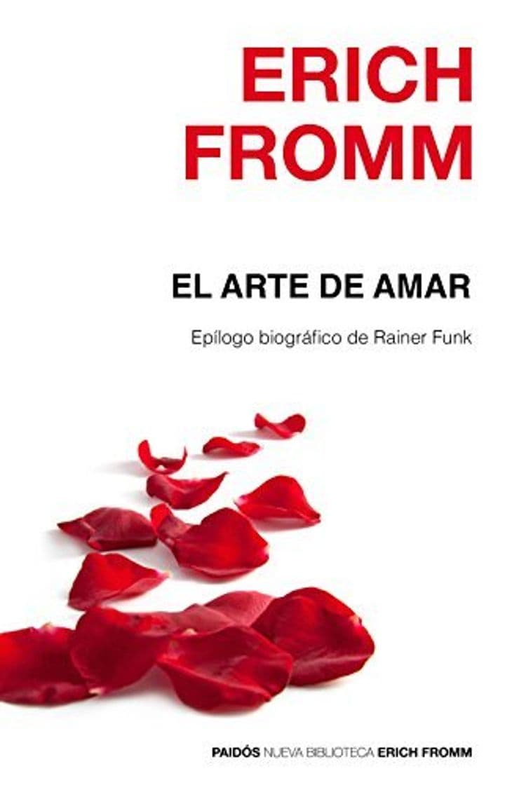 Book El arte de amar: Epílogo biográfico de Rainer Funk