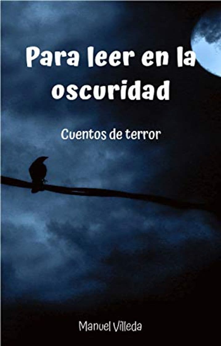 Libro Para leer en la oscuridad: Cuentos de terror