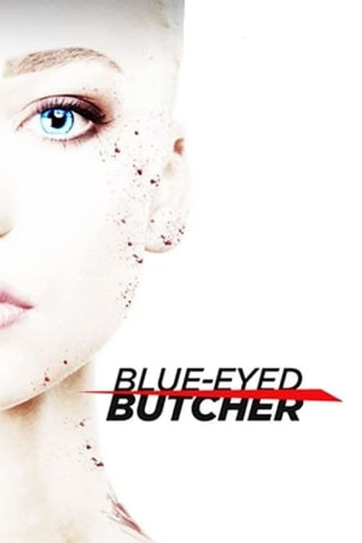 Movie Blue-Eyed Butcher