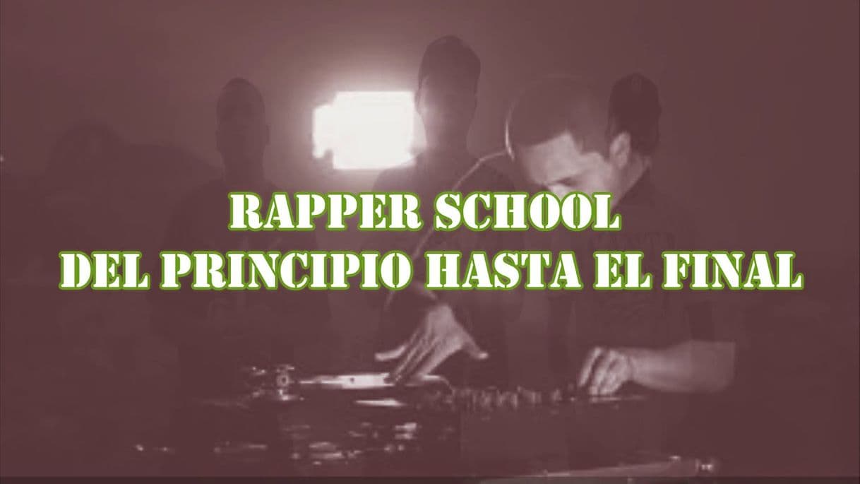 Canción Rapper School - Del principio asta el fin 