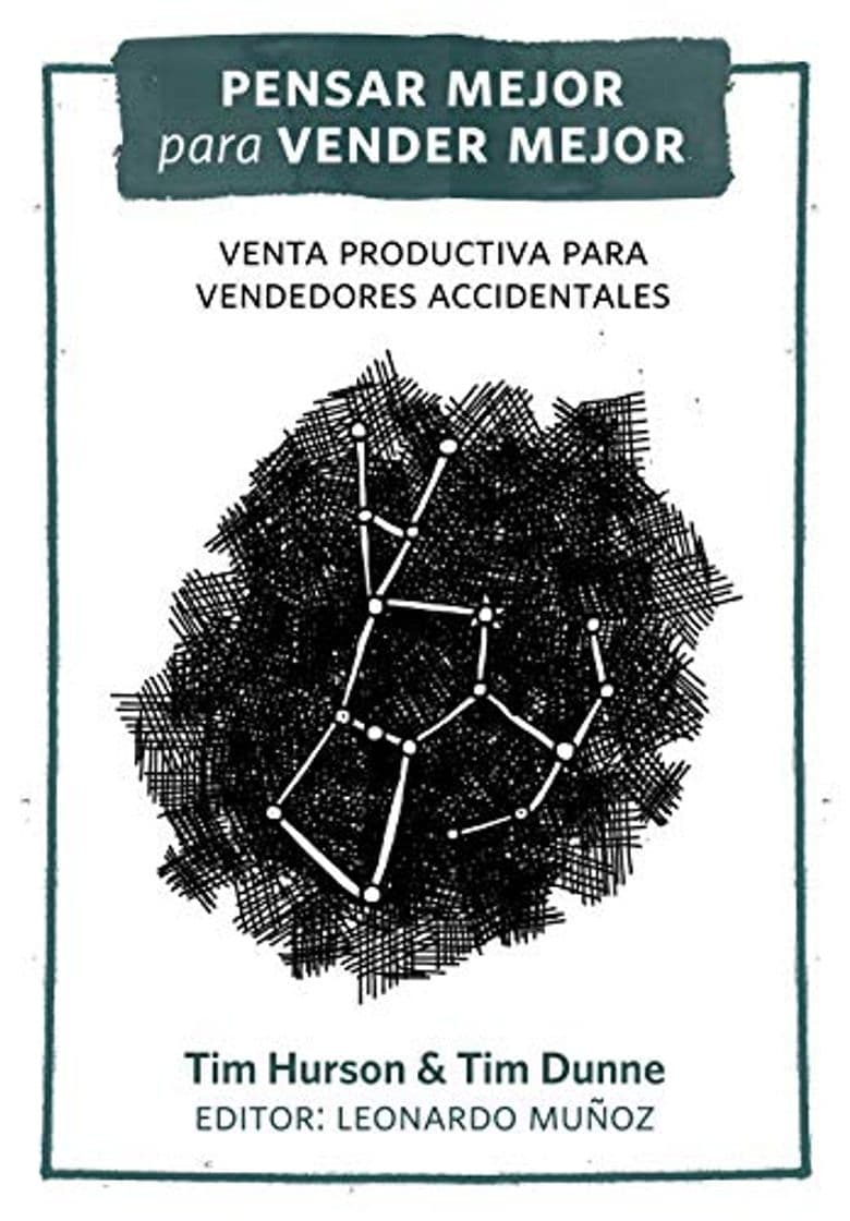 Libro Pensar Mejor para Vender Mejor: Venta productiva para vendedores accidentales