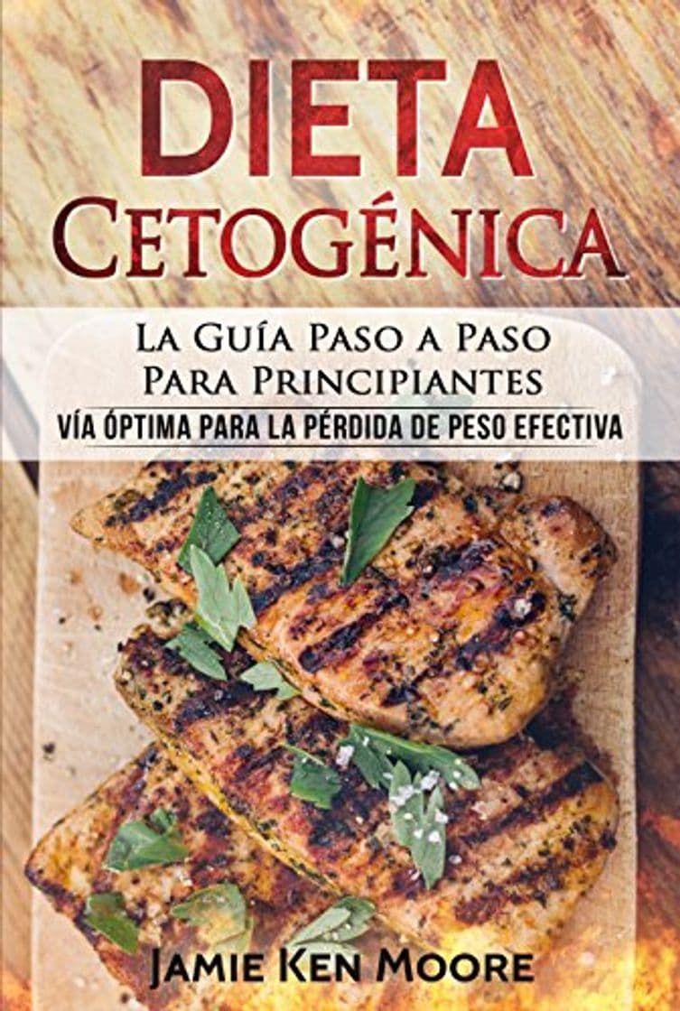 Product Dieta Cetogénica: La Guía Paso a Paso Para Principiantes: Dieta Keto Para