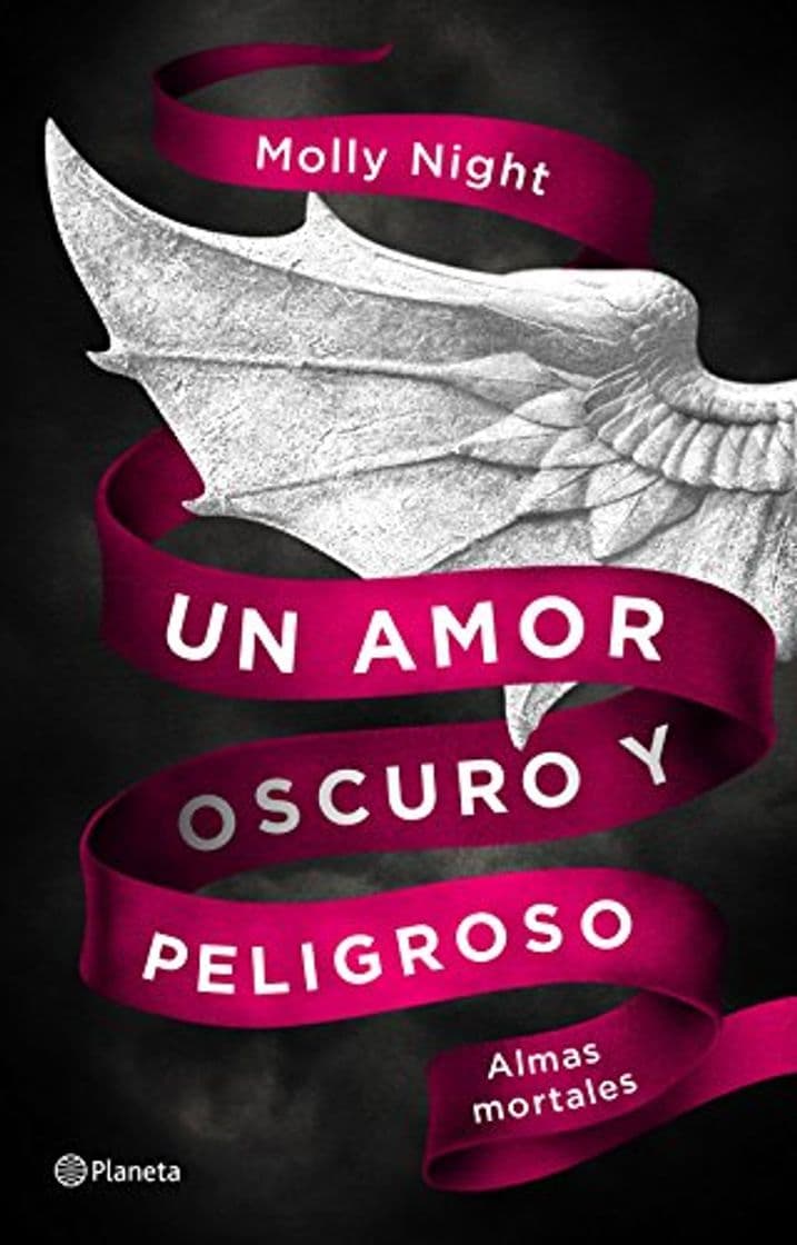 Libro Un amor oscuro y peligroso. Almas mortales