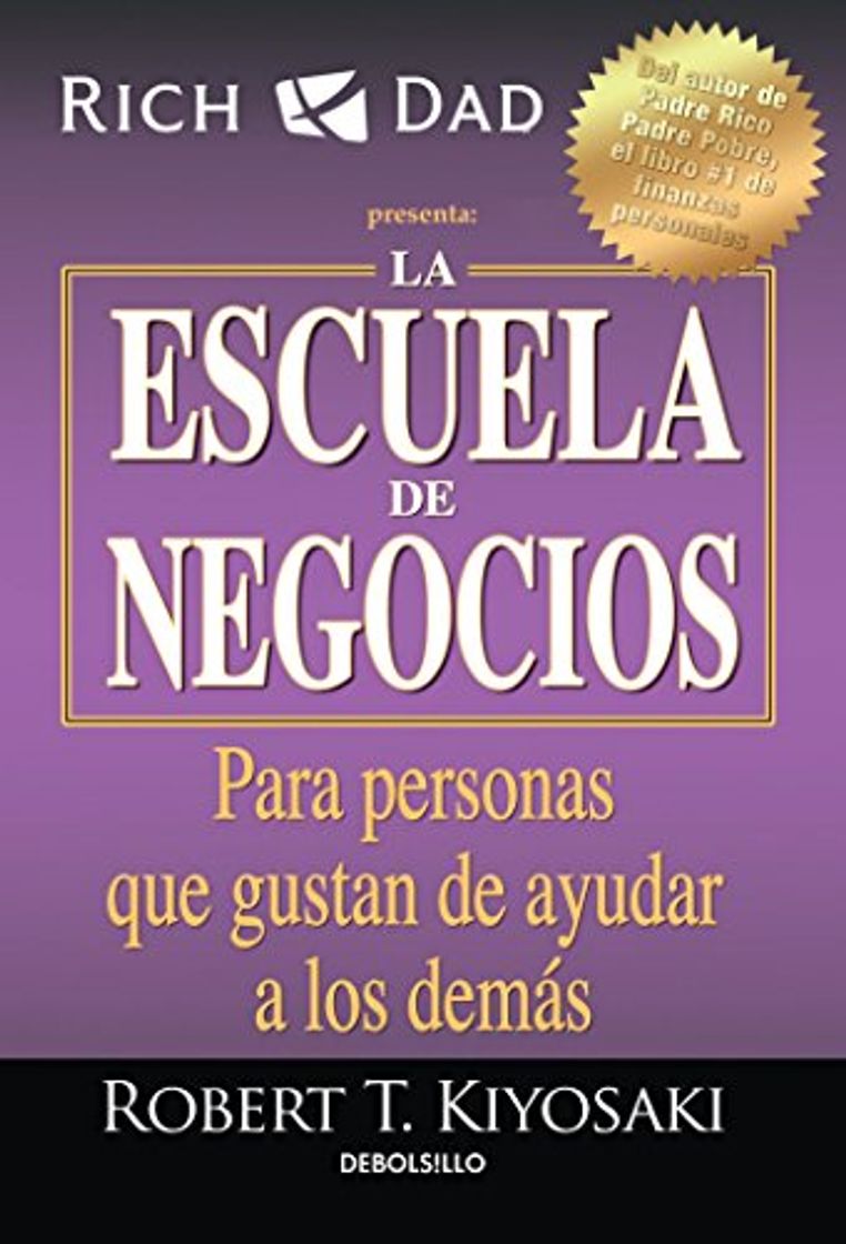 Libro La Escuela de Negocios: Para Personas Que Gustan de Ayudar a Los