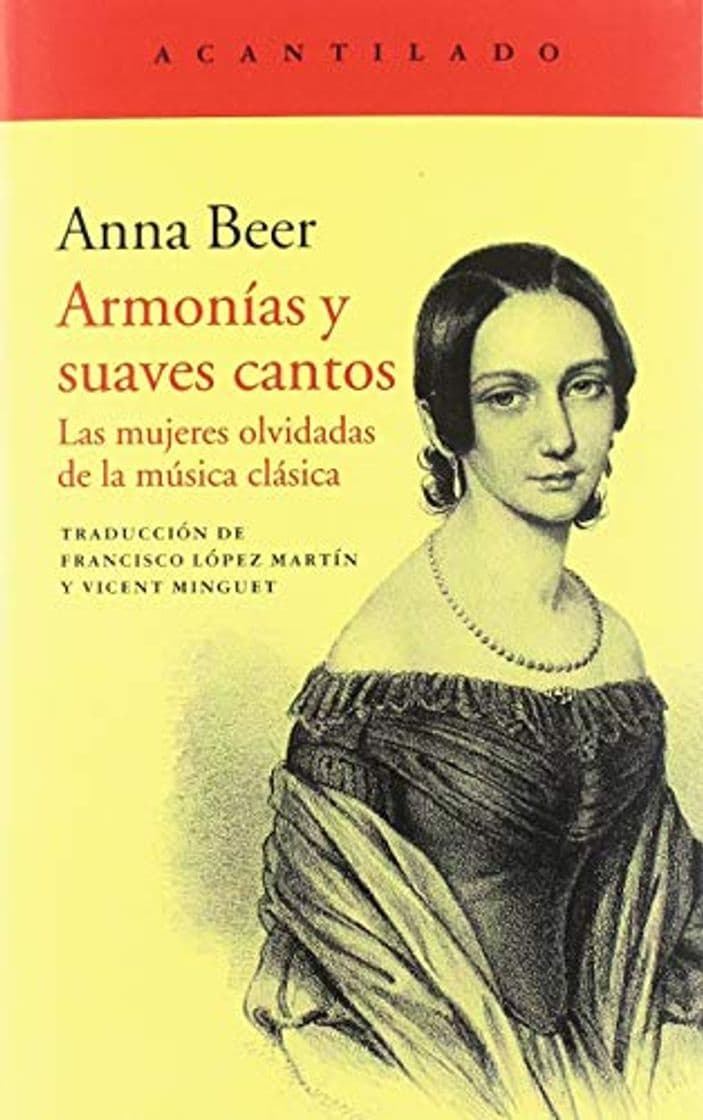 Libro Armonías y suaves cantos: Las mujeres olvidadas de la música clásica