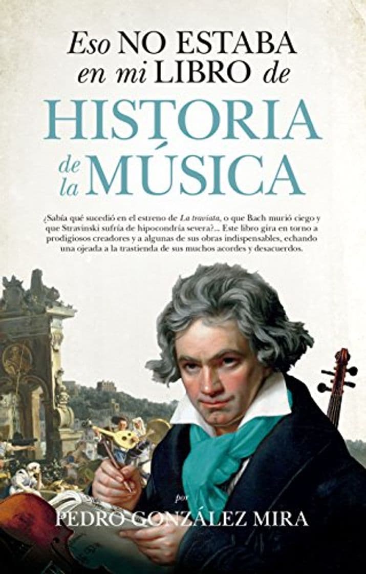 Libro Eso no estaba en mi libro de Historia de la Música