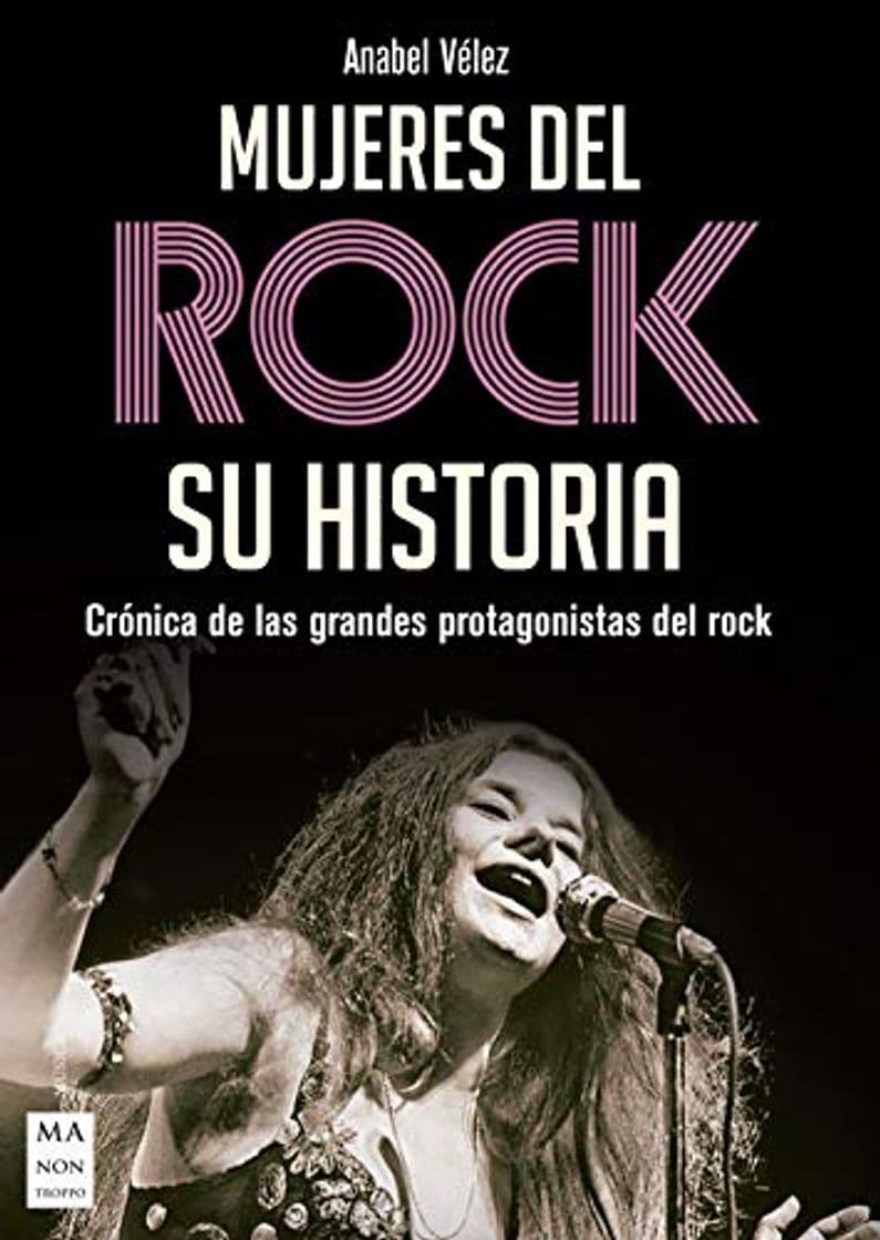 Libro Mujeres del rock. Su historia: Crónica de las grandes protagonistas del rock