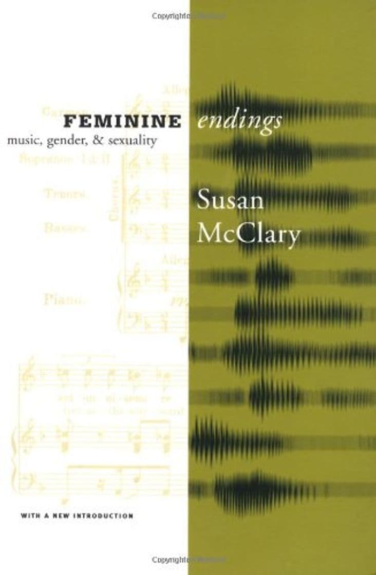 Libro Mcclary, S: Feminine Endings: Music, Gender and Sexuality