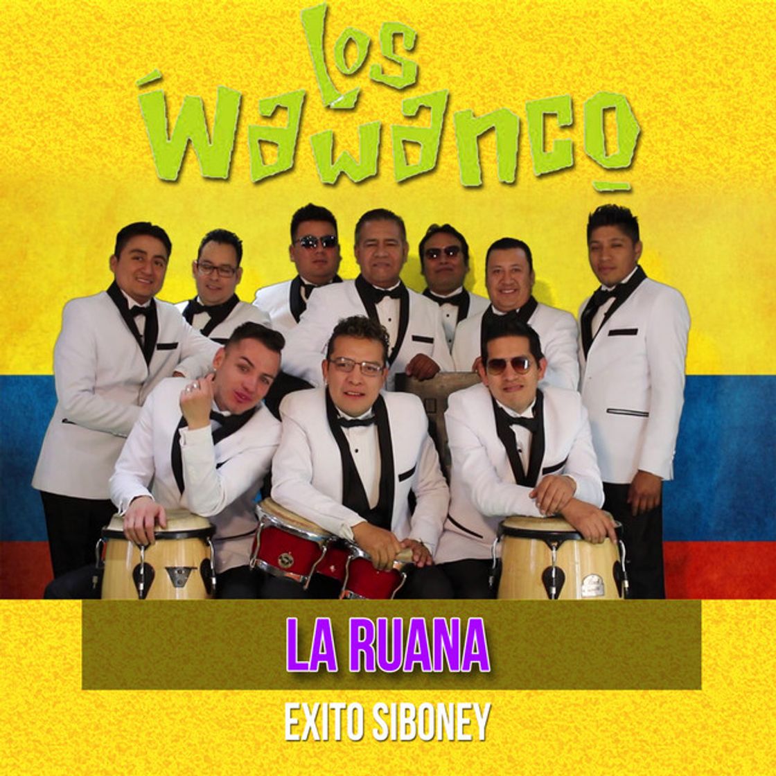 Music La Ruana Exito Siboney