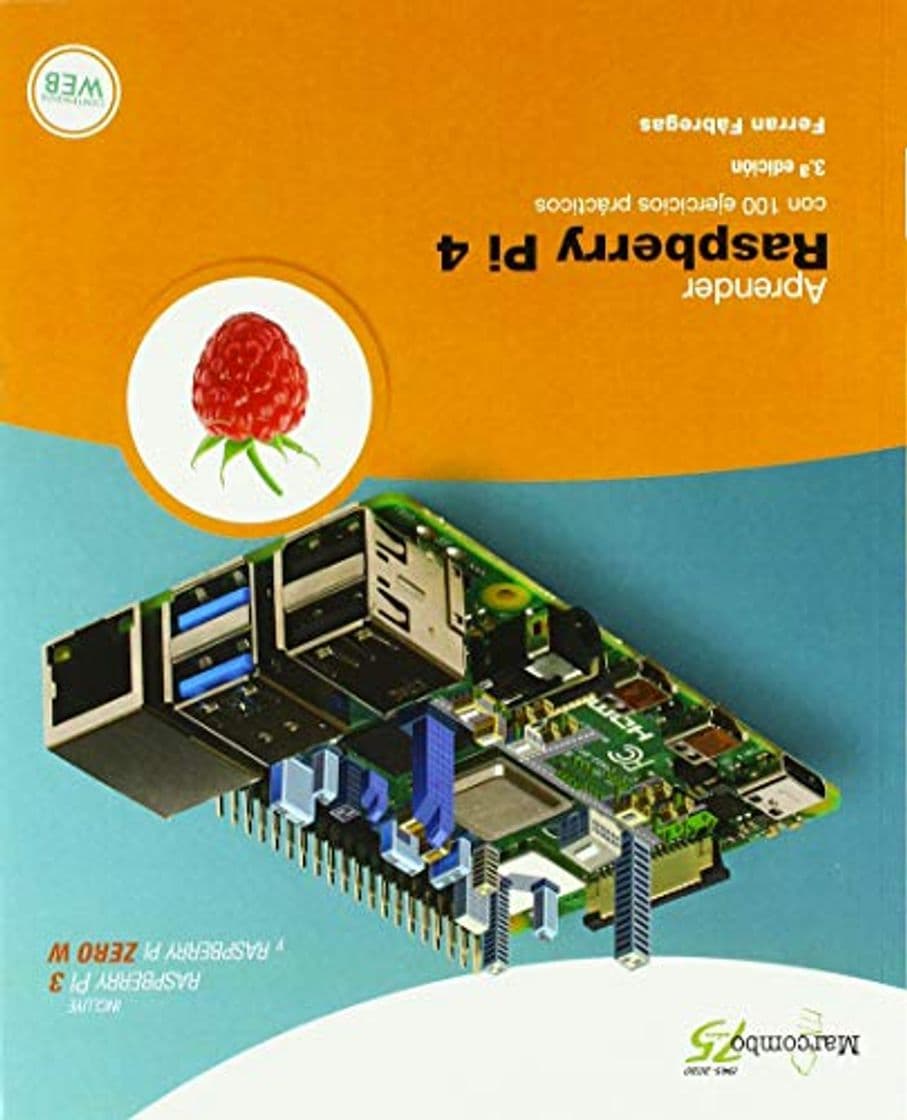 Libro Aprender Raspberry Pi 4 con 100 ejercicios prácticos