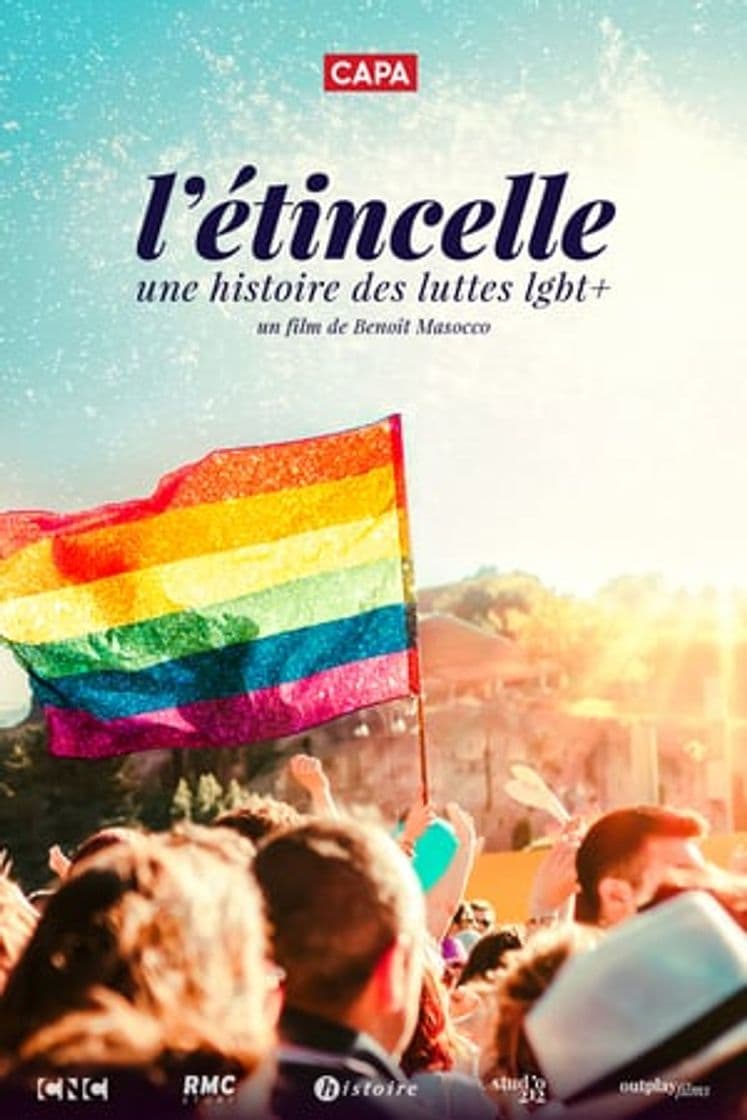 Movie L'étincelle : une histoire des luttes LGBT+