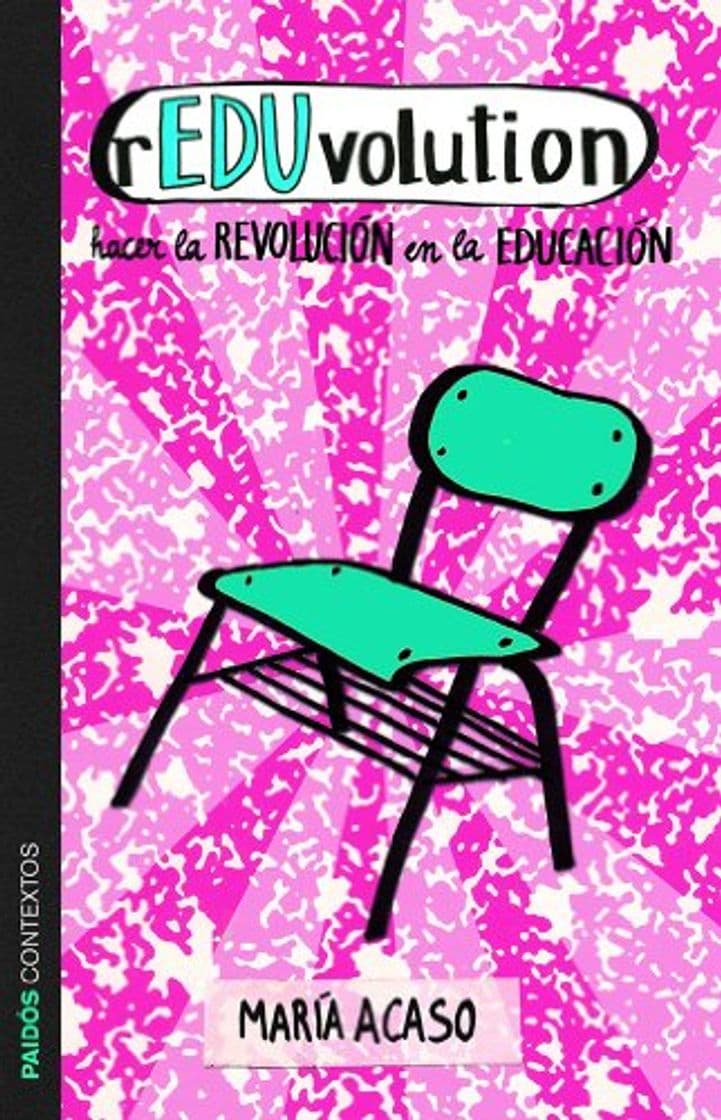 Book rEDUvolution: Hacer la revolución en la educación