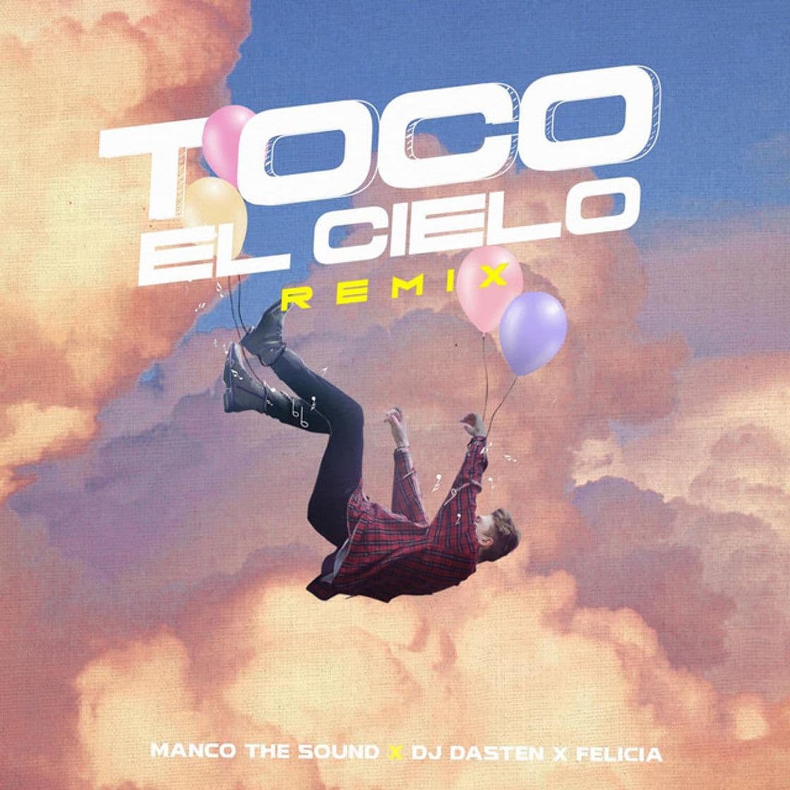 Canción Toco el Cielo - Official Remix