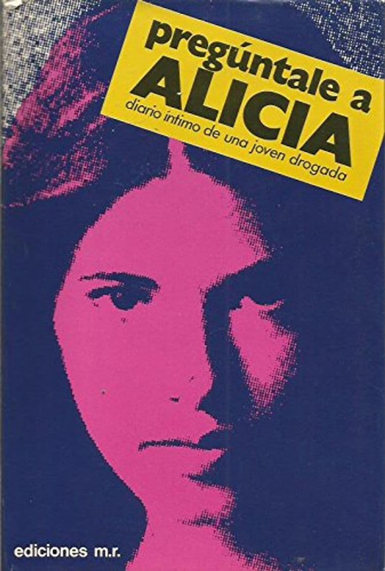 Libro Preguntale a Alicia