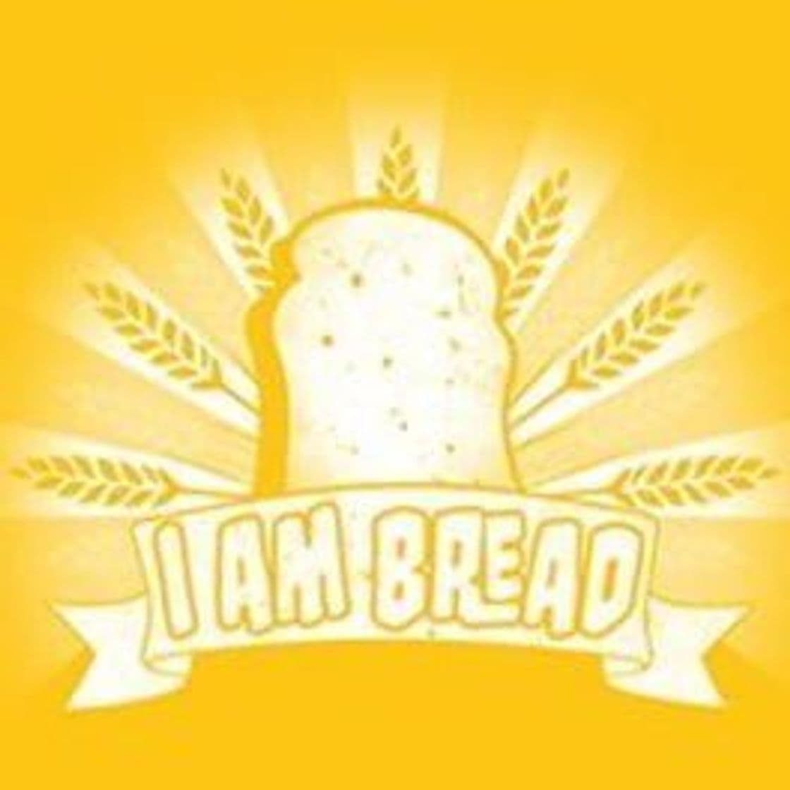 Videogames I am Bread