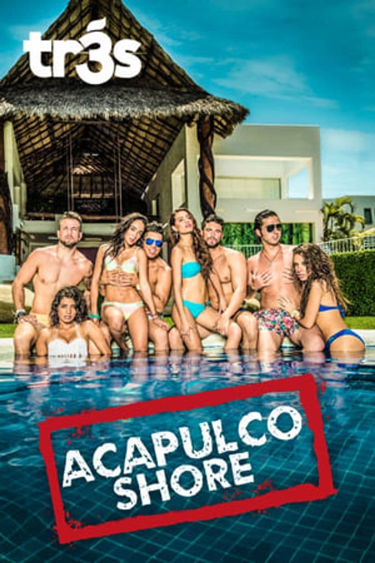 Serie Acapulco Shore