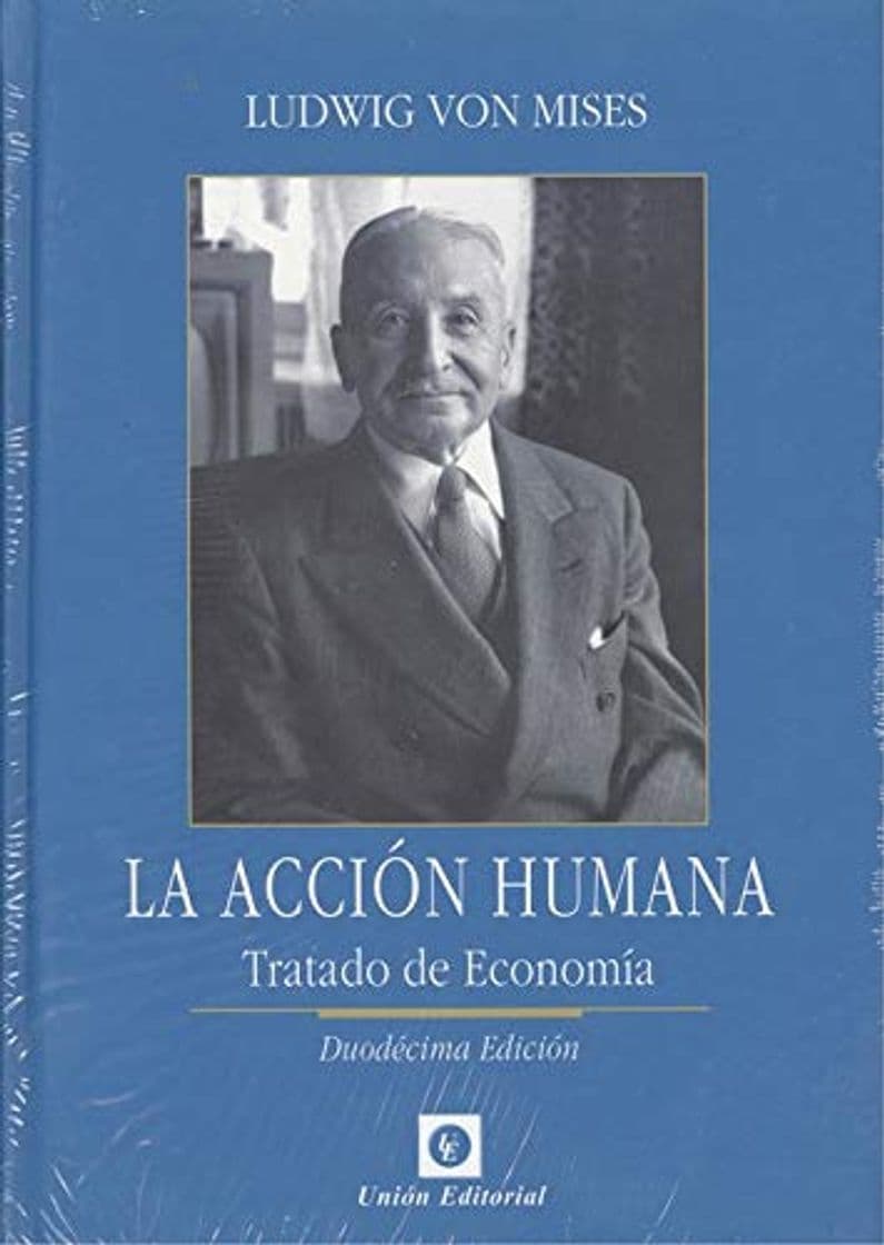 Libro LA ACCIÓN HUMANA: TRATADO DE ECONOMÍA: 8