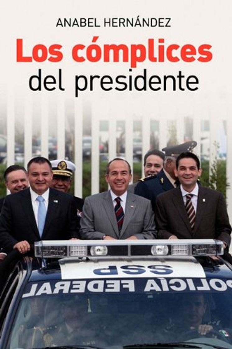 Libro Los complices del presidente