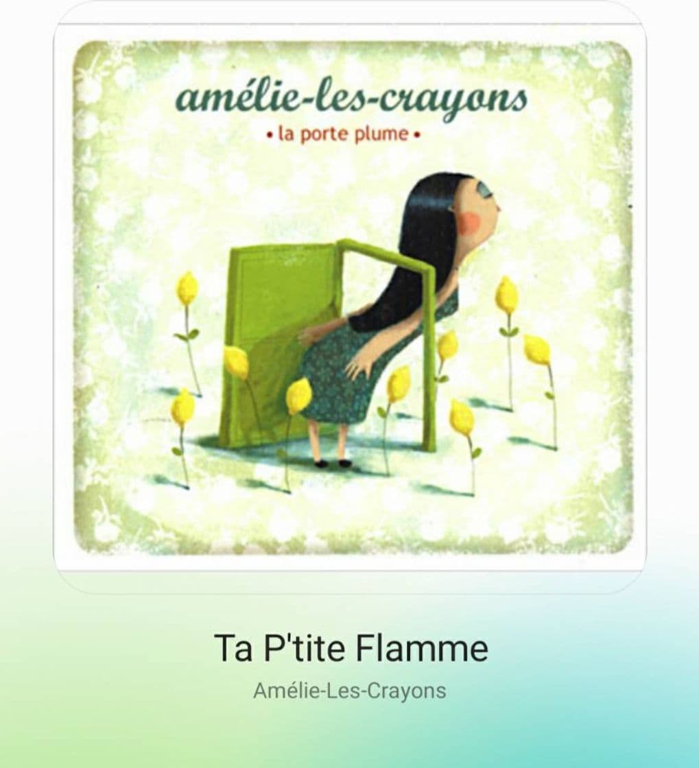 Canción Ta p'tite flamme - Amélie-les-crayons