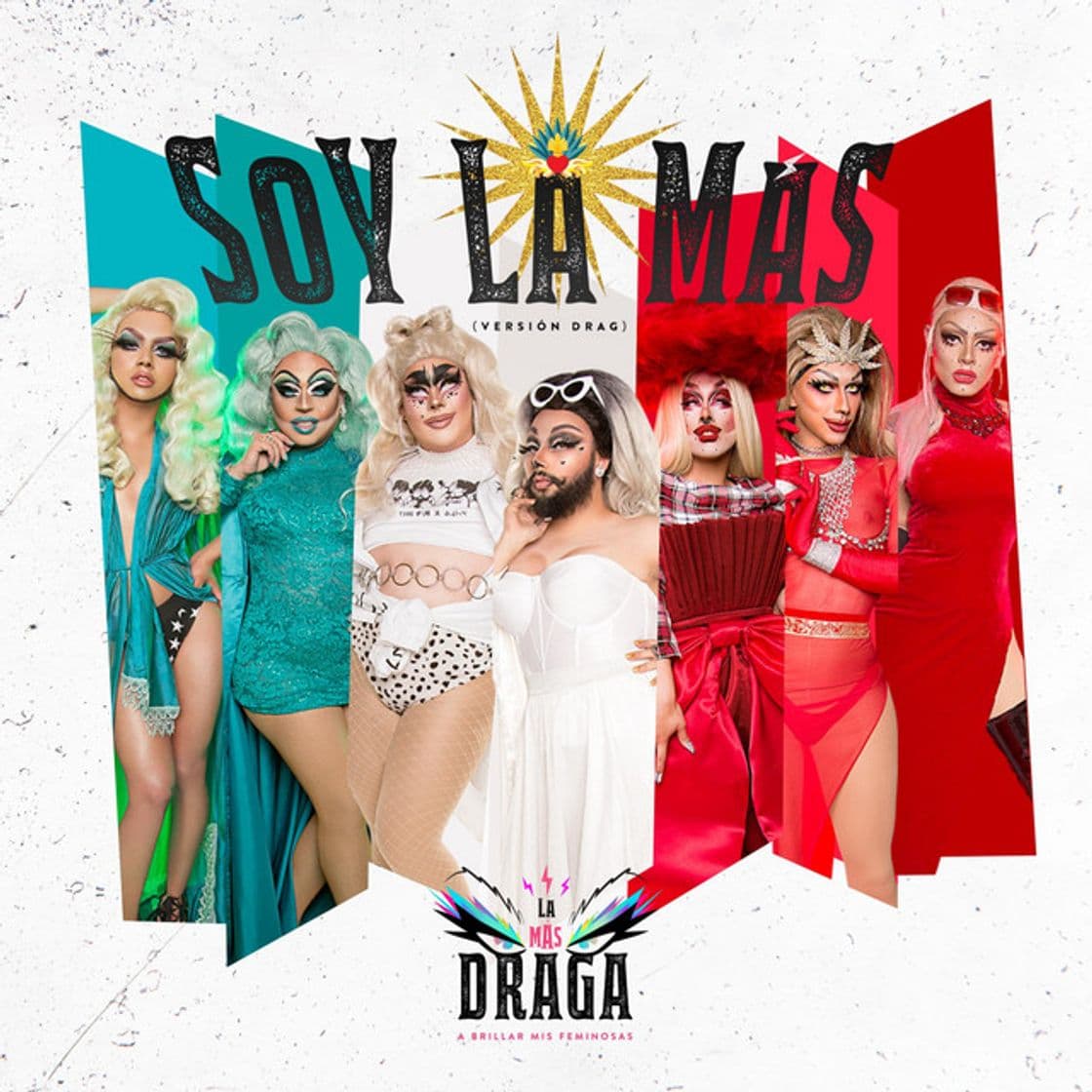 Canción Soy la Más (Versión Drag)