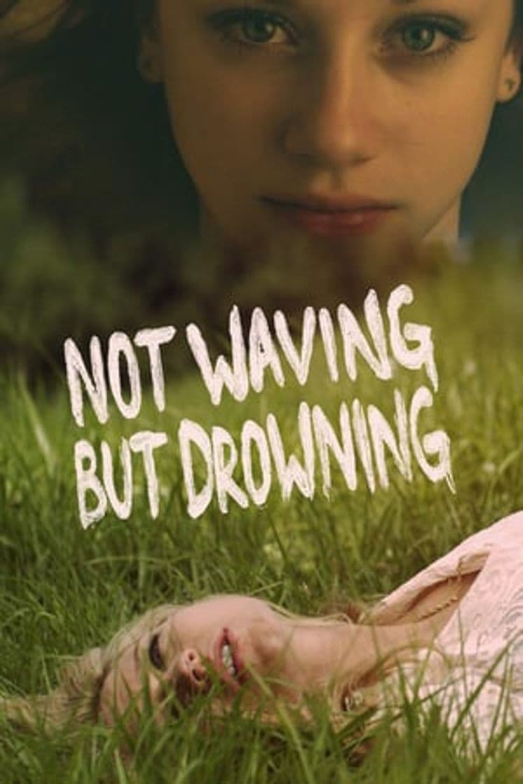 Movie Not Waving but Drowning